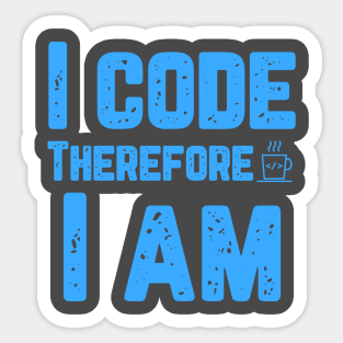 I code therefore I am Sticker